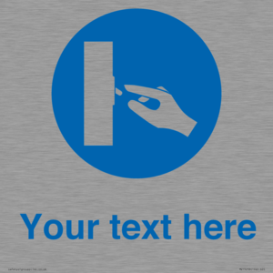 Custom Use Switch Sign